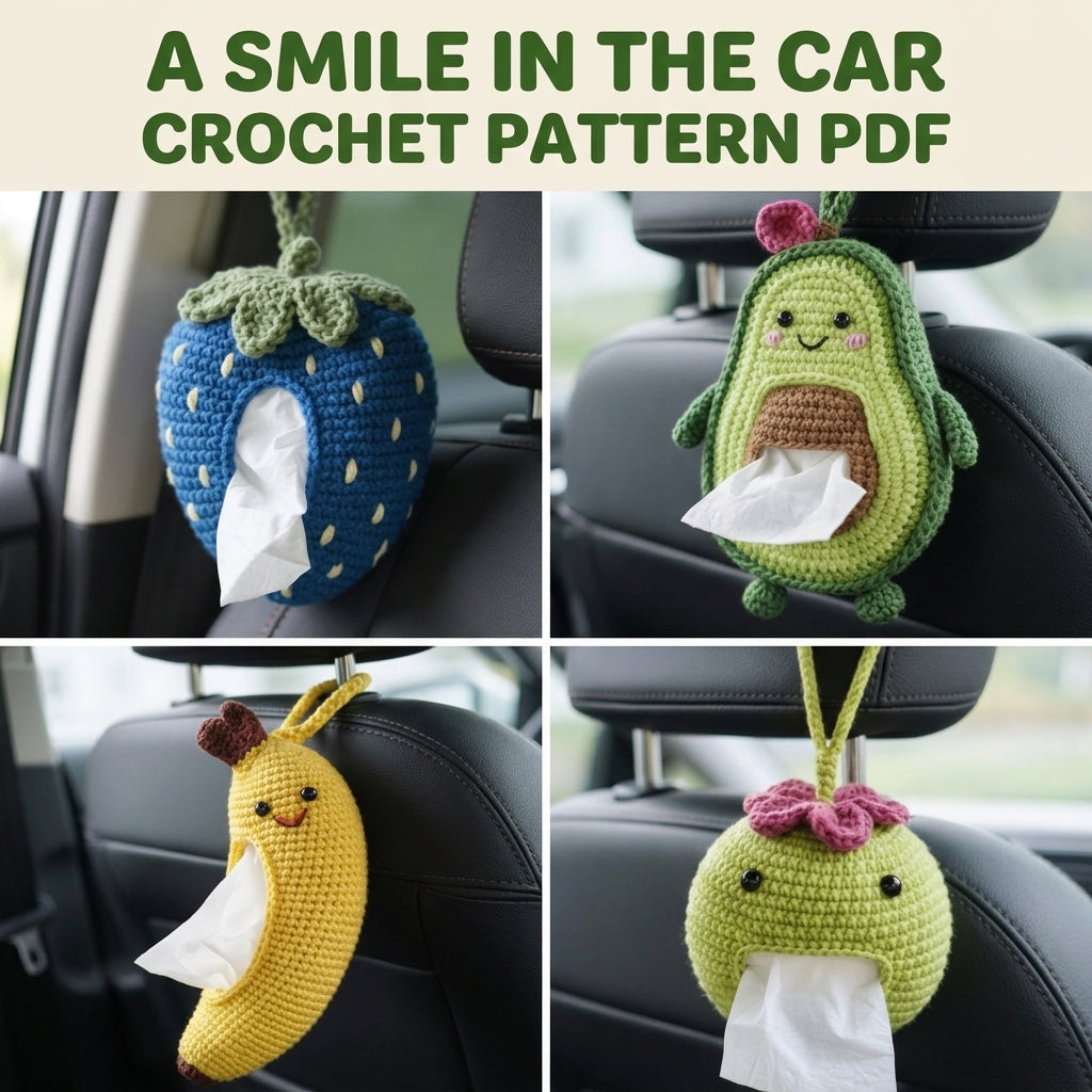 Fruit Car Tissue Holder Crochet Pattern PDF – Avocado Banana Strawberry Set